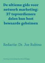 De ultieme gids voor netwerk marketing 9789077662236, Boeken, Verzenden, Zo goed als nieuw, Joe Rubino