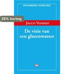De visie van een glazenwasser 9789463480963 Jacco Vonhof, Boeken, Verzenden, Zo goed als nieuw, Jacco Vonhof