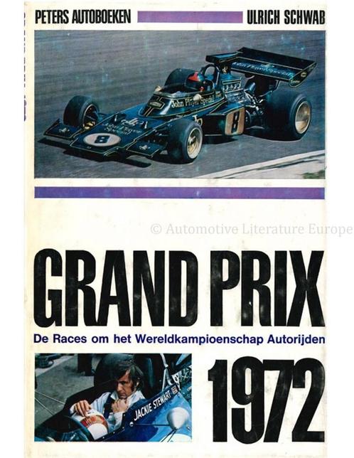 GRAND PRIX 1972, DE RACES OM HET WERELDKAMPIOENSCHAP, Boeken, Auto's | Boeken