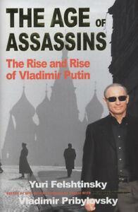 The age of assassins: the rise and rise of Vladimir Putin by, Boeken, Taal | Engels, Gelezen, Verzenden