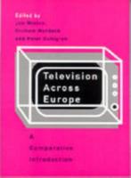 Television Across Europe 9780761968856 Jan Wieten, Verzenden, Gelezen, Jan Wieten