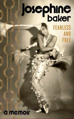 9781784878344 Fearless and Free Josephine Baker, Boeken, Verzenden, Nieuw, Josephine Baker