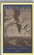 De inkt van Arcadia | 9789059116726 | Perry Pierik ; W., Boeken, Zo goed als nieuw, Perry Pierik ; W. Huijser