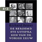 Beroemdste Uitspraken Van De Eeuw 9789043509176 R. Bewes, Boeken, Verzenden, Zo goed als nieuw, R. Bewes