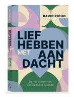 Liefhebben met aandacht 9789493301184, Boeken, Verzenden, Zo goed als nieuw