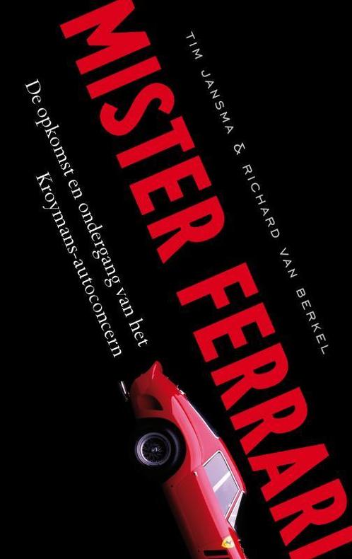 Mister Ferrari 9789021548517 Tim Jansma, Boeken, Literatuur, Gelezen, Verzenden