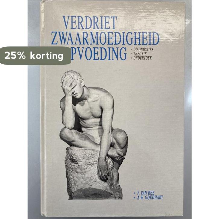 Verdriet zwaarmoedigheid opvoeding 9789026509483 Ree, Boeken, Wetenschap, Gelezen, Verzenden