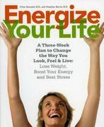 Energize Your Life: A Three Week Plan to Change the Way You, Boeken, Gezondheid, Dieet en Voeding, Zo goed als nieuw, Verzenden