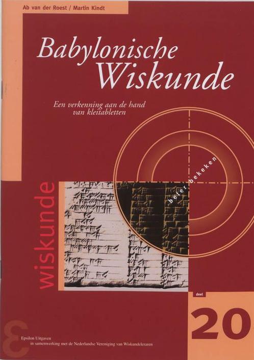 Zebra reeks 20   Babylonische Wiskunde 9789050410908, Boeken, Techniek, Zo goed als nieuw, Verzenden