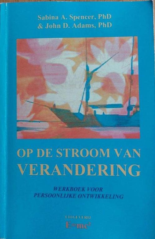 Op de stroom van verandering 9789072845030 S.A. Spencer, Boeken, Politiek en Maatschappij, Zo goed als nieuw, Verzenden