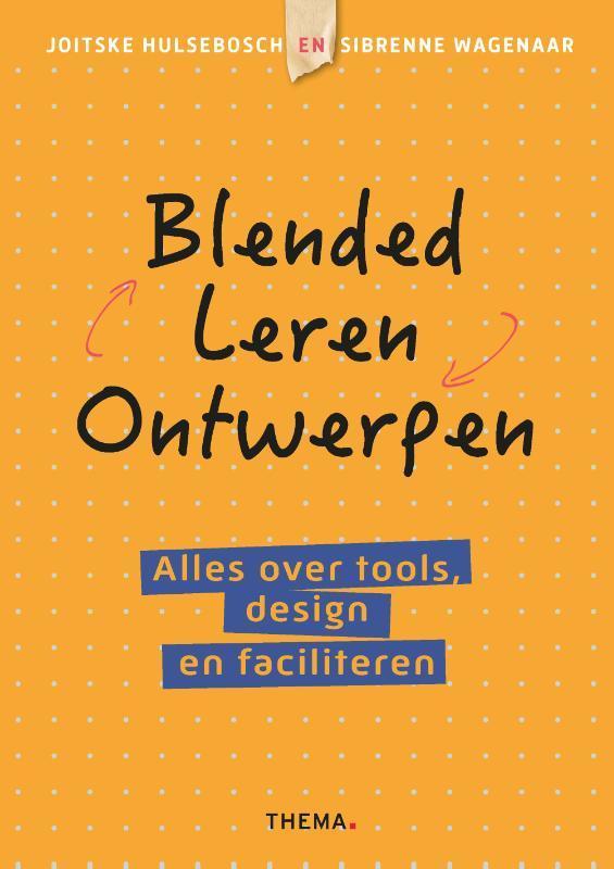 Blended leren ontwerpen 9789462722958, Boeken, Studieboeken en Cursussen, Zo goed als nieuw, Verzenden