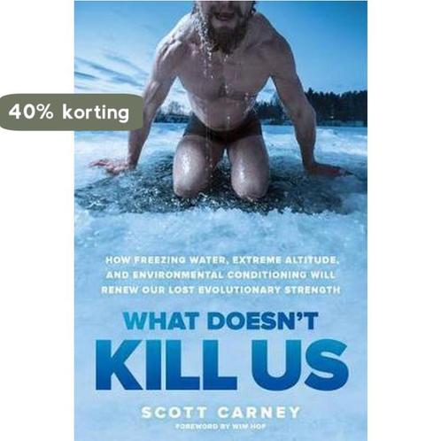 What Doesnt Kill Us 9781623366902 Scott Carney, Boeken, Taal | Engels, Zo goed als nieuw, Verzenden