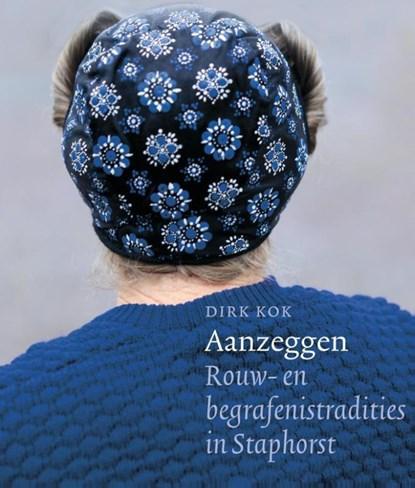 Aanzeggen | 9789462260238 | Dirk Kok, Boeken, Wetenschap, Zo goed als nieuw