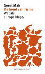 De hond van Tisma / Kleine boekjes / 6 9789025439200, Boeken, Verzenden, Gelezen, Geert Mak