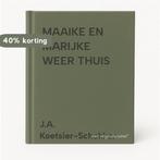 MAAIKE EN MARIJKE WEER THUIS 9789033614651, Verzenden, Gelezen, J.A. Koetsier-Schokker