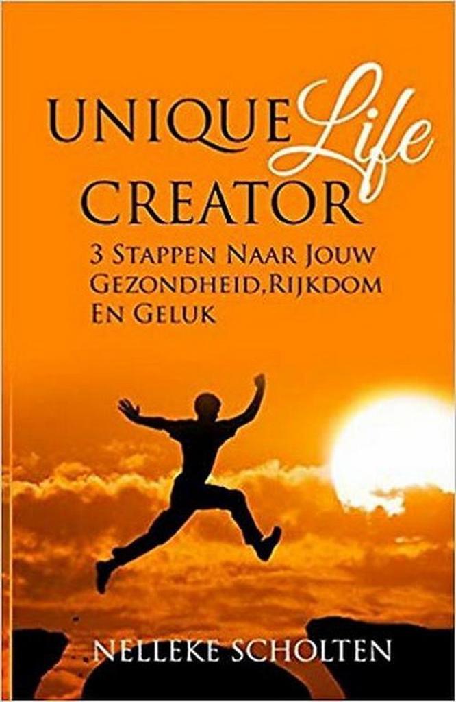 Unique Life Creator 9781912547210 Nelleke Scholten, Boeken, Gezondheid, Dieet en Voeding, Zo goed als nieuw, Verzenden