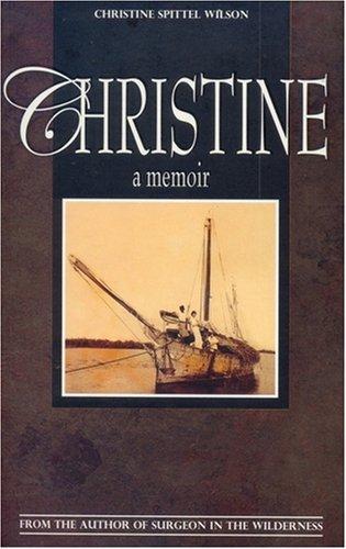 Christine: A Memoir, Spittel-Wilson, Christine, Boeken, Biografieën, Gelezen, Verzenden