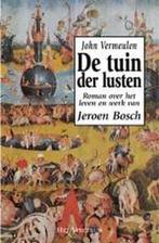 De Tuin Der Lusten 9789027472090 John Vermeulen, Gelezen, John Vermeulen, Verzenden