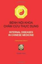 Internal Diseases in Chinese Medicine: BNH NI. Tran, Robert., Tran, Robert, Zo goed als nieuw, Verzenden