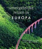 Onvergetelijke reizen in Europa 9789000390991, Gelezen, Verzenden