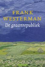De graanrepubliek 9789045019284 Frank Westerman, Verzenden, Gelezen, Frank Westerman