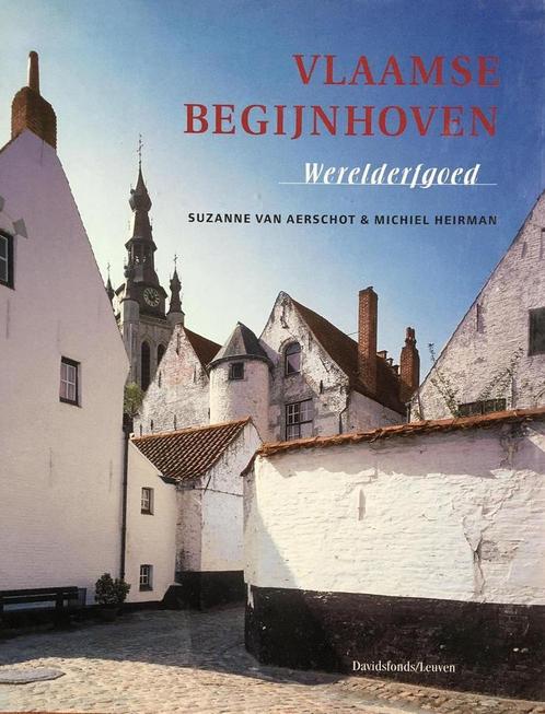 Vlaamse begijnhoven. Werelderfgoed 9789058261137, Boeken, Geschiedenis | Wereld, Gelezen, Verzenden