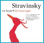 Stravinsky. De Vuurvogel. CD-boek 9789025749897, Verzenden, Gelezen