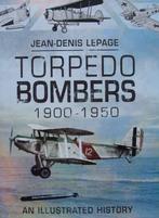 Boek : Torpedo Bombers 1900-1950 - An Illustrated History, Verzamelen, Nieuw, Boek of Tijdschrift
