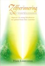 ZELFHERINNERING RUIMTE VOOR VOLLEDIGHEID 9789076771502, Verzenden, Zo goed als nieuw, H. Laurentius