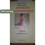 Kinderen grootbrengen 9789002190650 David Fontana, Boeken, Verzenden, Gelezen, David Fontana