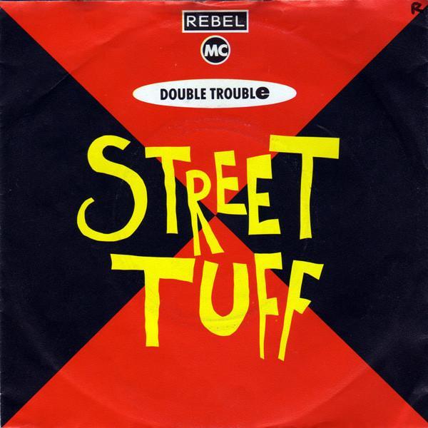 Rebel MC And Double Trouble - Street Tuff, Cd's en Dvd's, Vinyl | Pop, Gebruikt, Ophalen of Verzenden