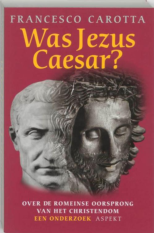 Was Jezus Caesar? 9789059110694 F. Carotta, Boeken, Geschiedenis | Wereld, Gelezen, Verzenden