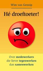 Hé Droeftoeter 9789085162285 Wim van Gennip, Verzenden, Zo goed als nieuw, Wim van Gennip