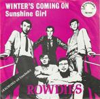 Rowdies - Winters Coming On + Sunshine Girl (Vinylsingle), Cd's en Dvd's, Vinyl Singles, Verzenden, Nieuw in verpakking