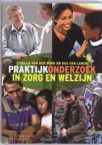 Praktijkonderzoek in zorg en welzijn, 9789046902608, Boeken, Studieboeken en Cursussen, Verzenden, Zo goed als nieuw, Studieboeken