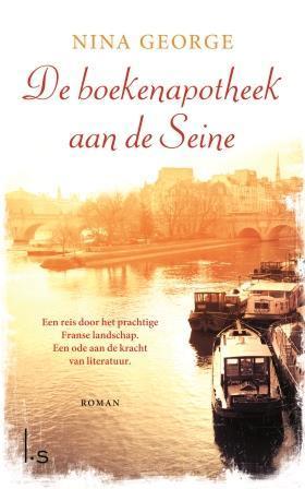 De boekenapotheek aan de Seine 9789021018683 Nina George, Boeken, Romans, Gelezen, Verzenden