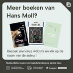 Sluipschutters in de tuin 9789462497092 Hans Moll, Boeken, Verzenden, Zo goed als nieuw, Hans Moll