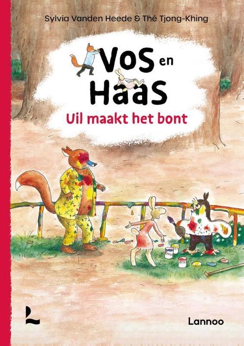 Uil maakt het bont / Vos en Haas 9789401473774, Boeken, Kinderboeken | Jeugd | onder 10 jaar, Zo goed als nieuw, Verzenden