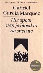 Het spoor van je bloed in de sneeuw 9789029029742, Boeken, Verzenden, Gelezen, Gabriel García Márquez