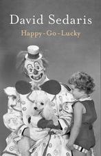 Happy-Go-Lucky 9781408714102 Sedaris, Verzenden, Gelezen, Sedaris