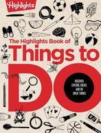 The Highlights Book of Things to Do: Discover, Explore,, Verzenden, Gelezen, Gighlights