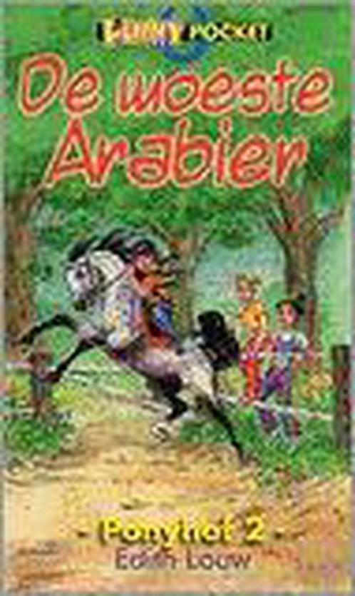 Ponyhof 2 Een woeste Arabier. 9789076339351 Edith Eri Louw, Boeken, Kinderboeken | Jeugd | 10 tot 12 jaar, Gelezen, Verzenden