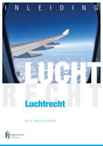 Inleiding luchtrecht 9789491073977 Ronald Schnitker, Boeken, Verzenden, Zo goed als nieuw, Ronald Schnitker