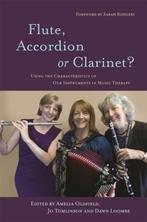 Flute, Accordion or Clarinet? 9781849053983 Dawn Loombe, Verzenden, Zo goed als nieuw, Dawn Loombe