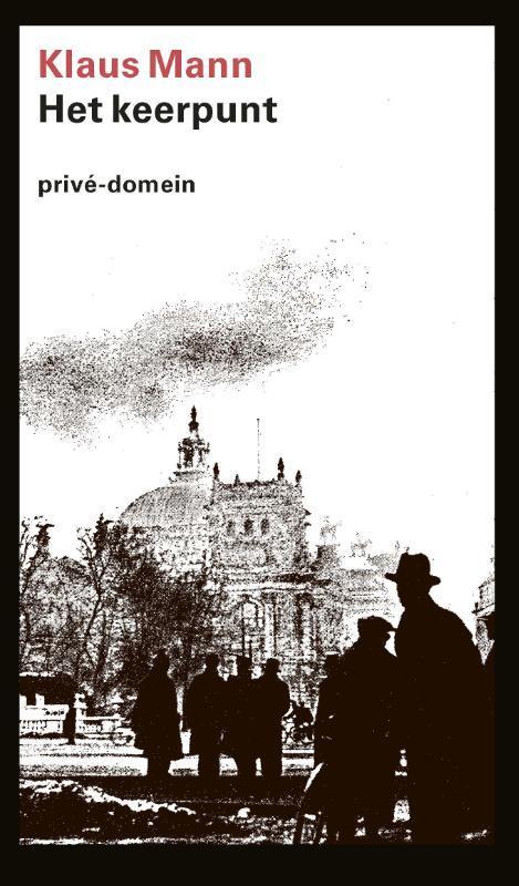 Het keerpunt / Privé-domein / 87 9789029530132 Klaus Mann, Boeken, Literatuur, Gelezen, Verzenden