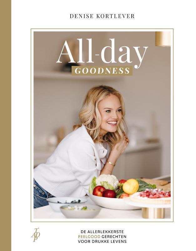 All-day goodness 9789090384016 Denise Kortlever, Boeken, Kookboeken, Zo goed als nieuw, Verzenden