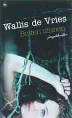 Buiten zinnen 9789044319002 Mel Wallis de Vries, Boeken, Verzenden, Gelezen, Mel Wallis de Vries
