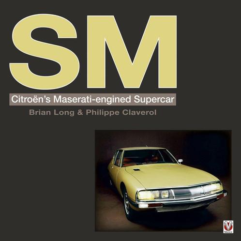 SM, Citroën’s Maserati-Engined Supercar. Citroen SM, Boeken, Auto's | Boeken, Algemeen, Zo goed als nieuw, Verzenden