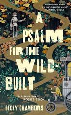 9781250236210 Monk  Robot-A Psalm for the Wild-Built, Boeken, Verzenden, Nieuw, Becky Chambers