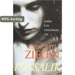 Verwoeste zielen 9789022525128 Heinz G. Konsalik, Boeken, Verzenden, Gelezen, Heinz G. Konsalik